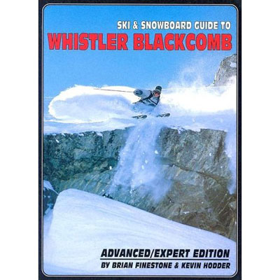 ski and snowboard guide book to whistler blackcomb